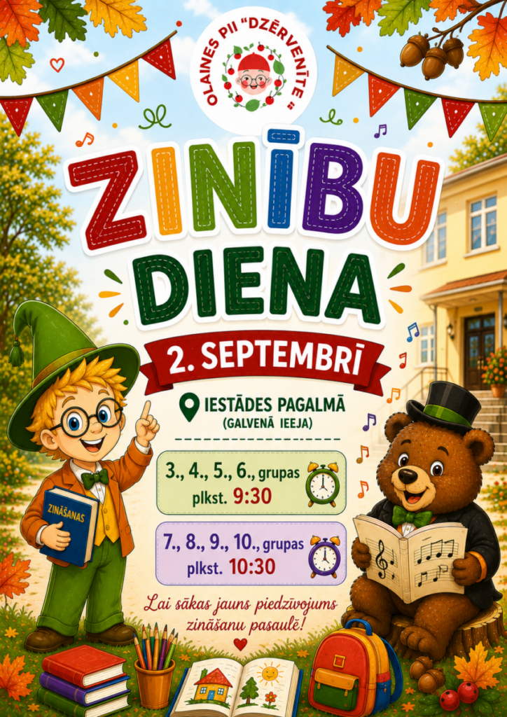 ZINĪBU DIENAS KRĀSAINA AFIŠA UZ AFIŠAS GUDRS ZĒNS ZINĪTIS UN LĀCIS MUZIKANTS MĀJ FONĀ BĒRNUDĀRZS UN REDENĪGAS LAPAS